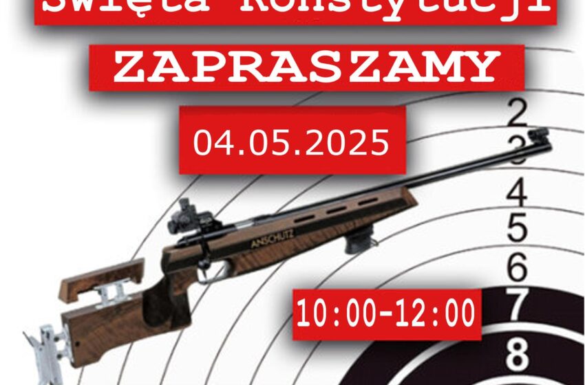 Zawody Strzeleckie z Okazji Święta Konstytucji w Pakosławiu