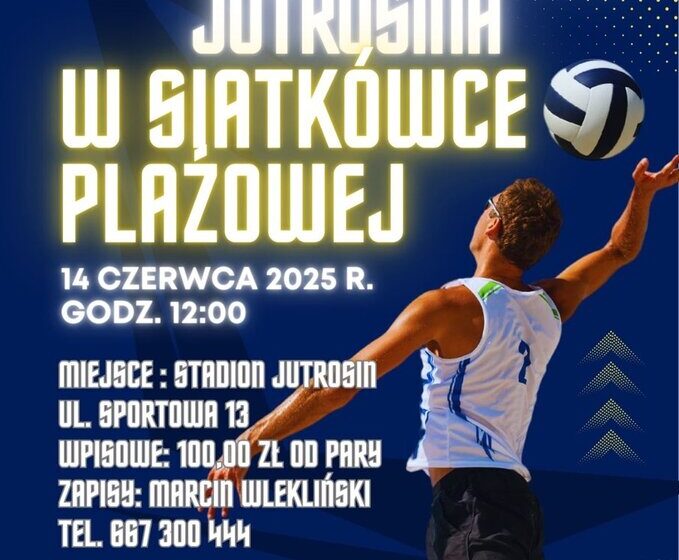 Sportowe emocje w Jutrosinie – nadchodzą Mistrzostwa w Siatkówce Plażowej!