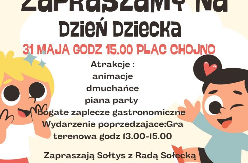 Świętuj Dzień Dziecka w Chojnie – gra i festyn już 31 maja!