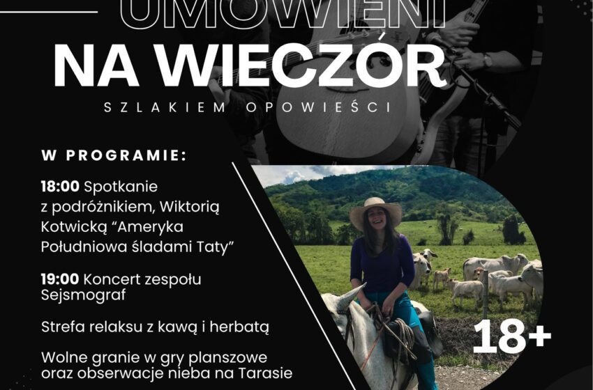 „Umówieni na wieczór” – wyjątkowe wydarzenie kulturalne w Rawiczu