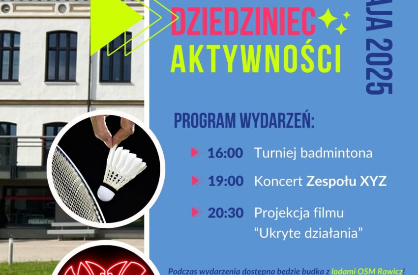  Młodzieżowy Dziedziniec Aktywności — zapraszamy 31 maja 2025!