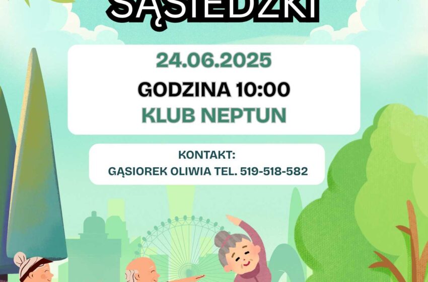  Klub Sąsiedzki w Rawiczu – spotkanie już 24 czerwca!
