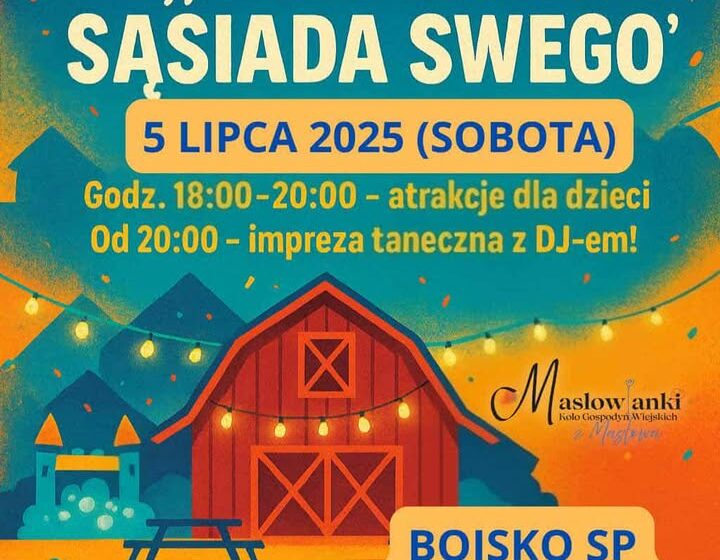 Potańcówka „Poznaj sąsiada swego” w Masłowie – rodzinna zabawa pełna atrakcji
