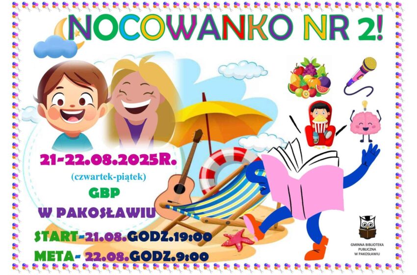  Nocowanko nr 2 w Pakosławiu – noc pełna atrakcji w bibliotece!