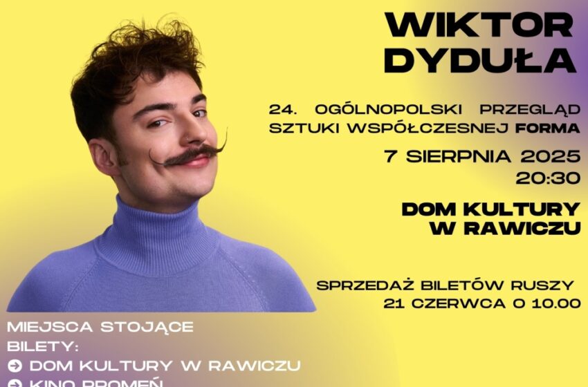  Wiktor Dyduła wystąpi w Rawiczu! Muzyczna uczta już 7 sierpnia