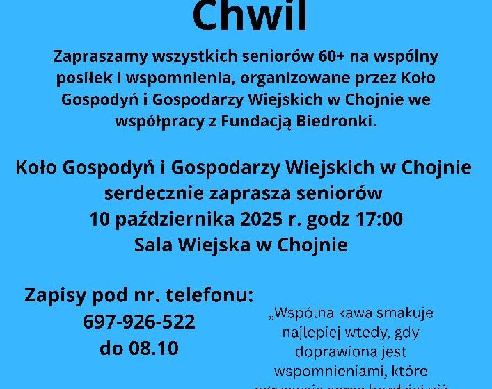  Danie Wspólnych Chwil – spotkanie seniorów w Chojnie