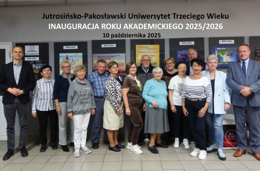  Nowy rozdział w historii Jutrosińsko-Pakosławskiego Uniwersytetu Trzeciego Wieku